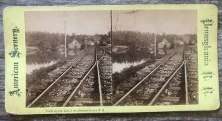 1870s Pennsylvania Stereoview View On The Pennsylvania Railroad Near Tyrone