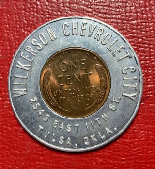 Wilkerson Chevrolet City Tulsa Oklahoma 1958 - D Encased Cent Good Luck Ok Token