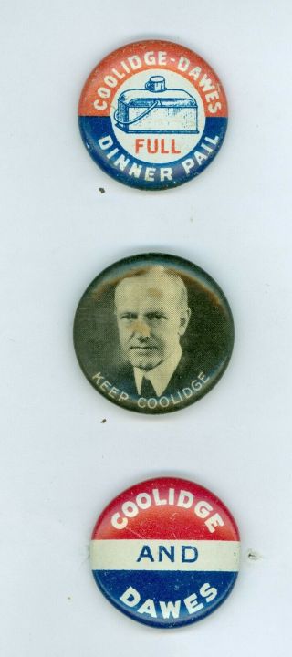 3 Vintage 1924 Pres.  Calvin Coolidge Political Pinback Buttons Full Dinner Pail
