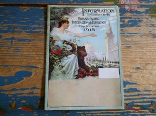 Booklet Info For Visitors Panama - Pacific 1915 International Exposition San Fran