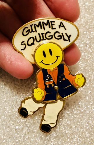 Vintage Walmart Pin - Rare Give Me A Squiggly Smiley Moves