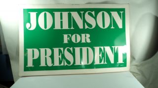 Vintage Johnson For President Poster Sign