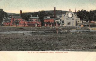 Thomaston,  Conn.  Pc U.  1907,  Seth Thomas Clock Company Movement Factory B10634