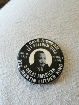 Vintage Pin Dr.  Martin Luther King I Have A Dream Pin