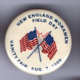 1909 Pin England Workmen Labor Field Day Button Vanity Fair Us Flag