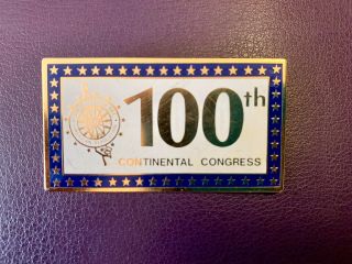 DAR 100TH Continental Congress Pin Rare Daughters Of The American Revolution 4