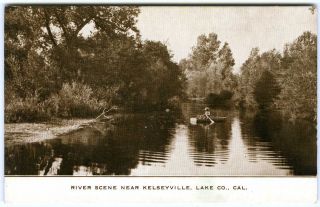 C.  1910 Lake County California Ca,  River Scene W/man In Row Boat Postcard