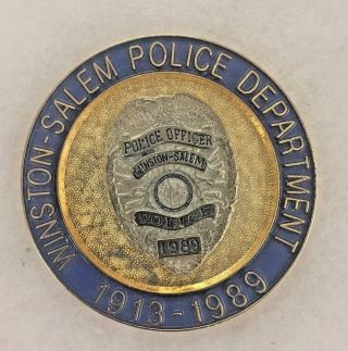 Winston - Salem North Carolina Police Dept.  1913 - 1989 2 - 3/4 " Dia.  Medallion