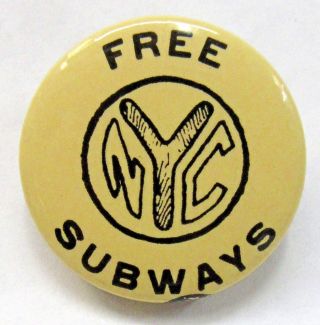 Circa 1969 Nyc Subways York City Protest Pinback Button ^