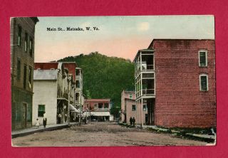 Matoaka Wv,  Postcard View Of Main St,  Postmarked At Nearby Rock,  Mercer Co,  1915