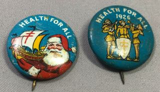 2 C 1920 Health For All Tin Lithograph Antique Advertising Pin Santa Claus