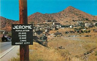 Jerome Arizona Population Sign Largest Ghost City In U.  S.  Mining Camp 1960 