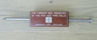 Bethlehem Steel Sparrows Point Maryland - Largest Nail