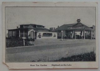 1930 Postcard Rose Tea Garden Highland - On - The - Lake York Kendall Gas Station