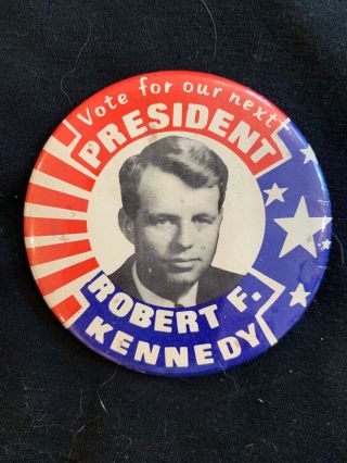 1968 Robert F.  " Bobby " Kennedy Large Presidential Campaign Button