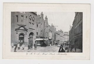 Old Card Y M C A Kirkcaldy High Street Scotland Around 1910 People Perth
