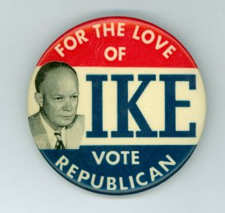 Vintage 1952 President Dwight D.  Eisenhower Campaign Pinback Button Love Of Ike