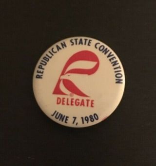 Republican State Convention Delegate June 7th,  1980 Button 2 Inch Button In Vg