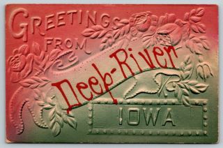 Deep River Iowa Banner Greetings Red To Gray Airbrushed Embossed 1911 Postcard
