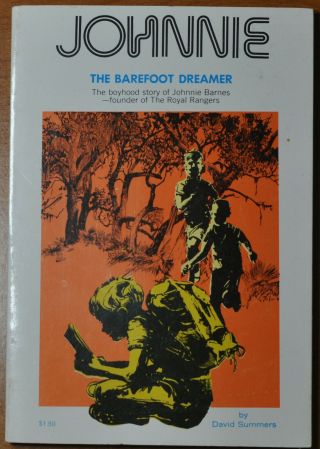 Johnnie,  The Barefoot Dreamer - - Royal Rangers