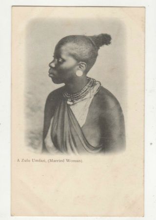A Zulu Umfazi Married Woman South Africa Vintage U/b Postcard Gww Us033