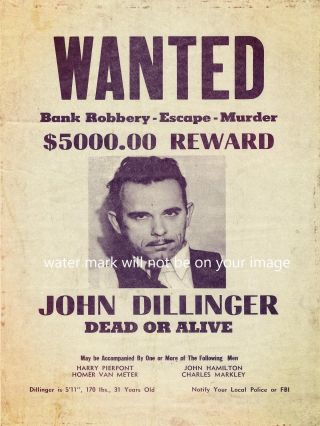 John Dillinger Depression Era Gangster 1934 Wanted Poster Bank Robber Fine Print