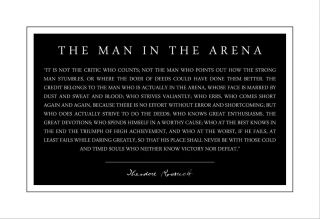 Theodore Teddy Roosevelt The Man In The Arena 13x19 Poster Quote Black And White