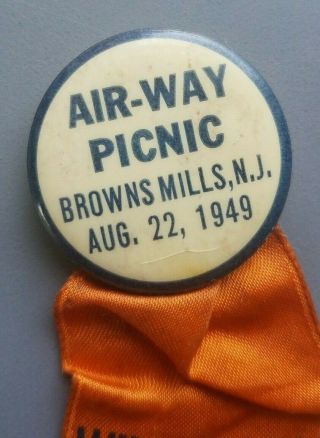 1949 Browns Mills Nj Air - Way Company Picnic Pinback Ribbon Wilmington Division