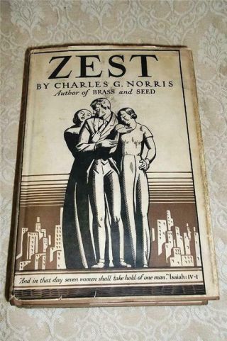 Vintage 1933 Book Zest By Charles G Norris Dj Rockwell Kent Artwork A L Burt Pub