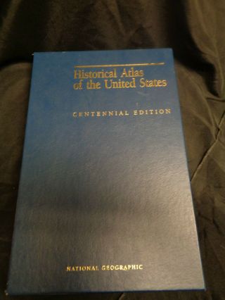 National Geographic Historical Atlas Of The United States With Detailed Maps