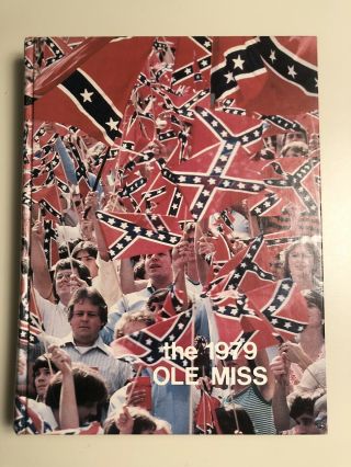 1979 University Of Mississippi Ole Miss Yearbook Annual Confederate Flag Cover