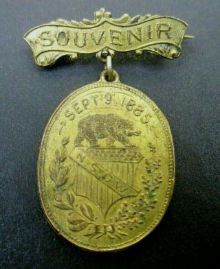 Vintage Native Sons Of The Golden West Nsgw Sept 9,  1885 Santa Cruz Souvenir Pin