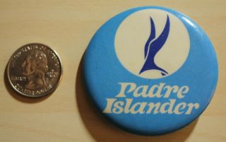 South Padre Islander Texas Coast Vintage Pin Pinback Button 31572