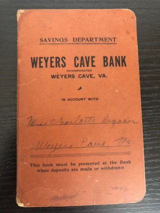 Antique Weyers Cave Virginia Bank Savings Ledger 1927 Book Pamphlet Rare Loan