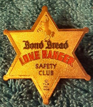 1938 Lone Ranger Bond Bread Safety Club Pinback Star Badge Radio Show Premium