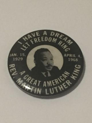 Martin Luther King I Have A Dream Let Freedom Ring Pin Button Vintage 1968