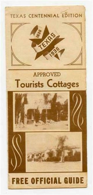 1936 Texas Centennial Edition Approved Tourist Cottages Official Guide