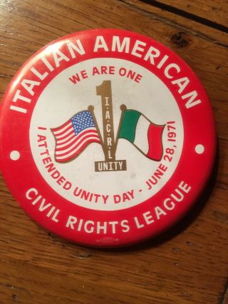 Italian - American 3 1/2 Vintage Pin - Back Button.  Unity Day.  June 28 1971