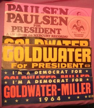 Six 1964 - 68 Presidential Bumper Stickers,  Goldwater 1964,  Pat Paulsen 1968