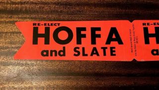 1958 JIMMY HOFFA BROTHERHOOD TEAMSTERS UNION RE - ELECT CAR ANTENNA CAMPAIGN FLAG 2