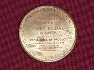 Panama California Exposition Micro Brew Eastside Beer Gold Medal Winner Award