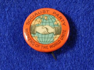 1912 Socialist Party Workers Of The World Unite Pin Celluloid 1 "