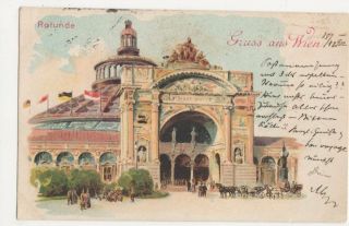 Austria,  Gruss Aus Wien,  Rotunda,  1902 Chromo Postcard,  B110
