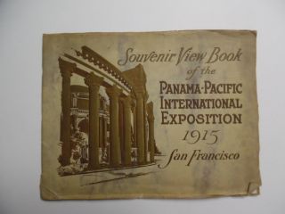 1915 Panama Pacific International Exposition Souvenir View Book San Fran Ppie
