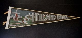 Large 26 " Vintage Souvenir Holland,  Michigan Pennant - Windmill - Veldheer 
