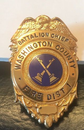 Washington County Oregon Fire District 1 Battalion Chief Badge Blackinton Badge