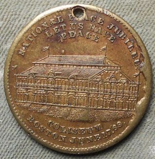 1869 Boston Ma Token Or Fob,  National Peace Jubilee For The End Of The Civil War