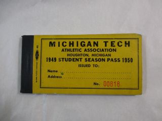 Vtg.  1949 - 50 Michigan Tech Univ.  Athletic Assoc.  Student Season Pass Coupon Book