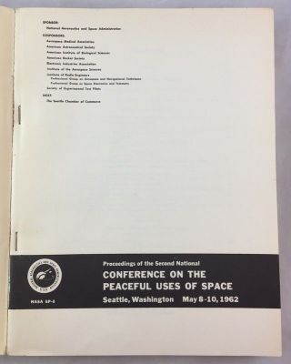 Space Race Era 1962 Conference On The Peaceful Uses of Space Seattle Proceedings 2