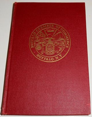First One Hundred Years Of The Buffalo Chamber Of Commerce Hb 1945 (sku 810)